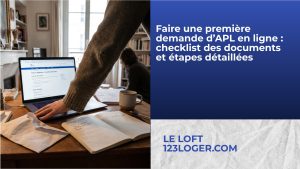 Faire une première demande d’APL en ligne : documents à fournir et ...