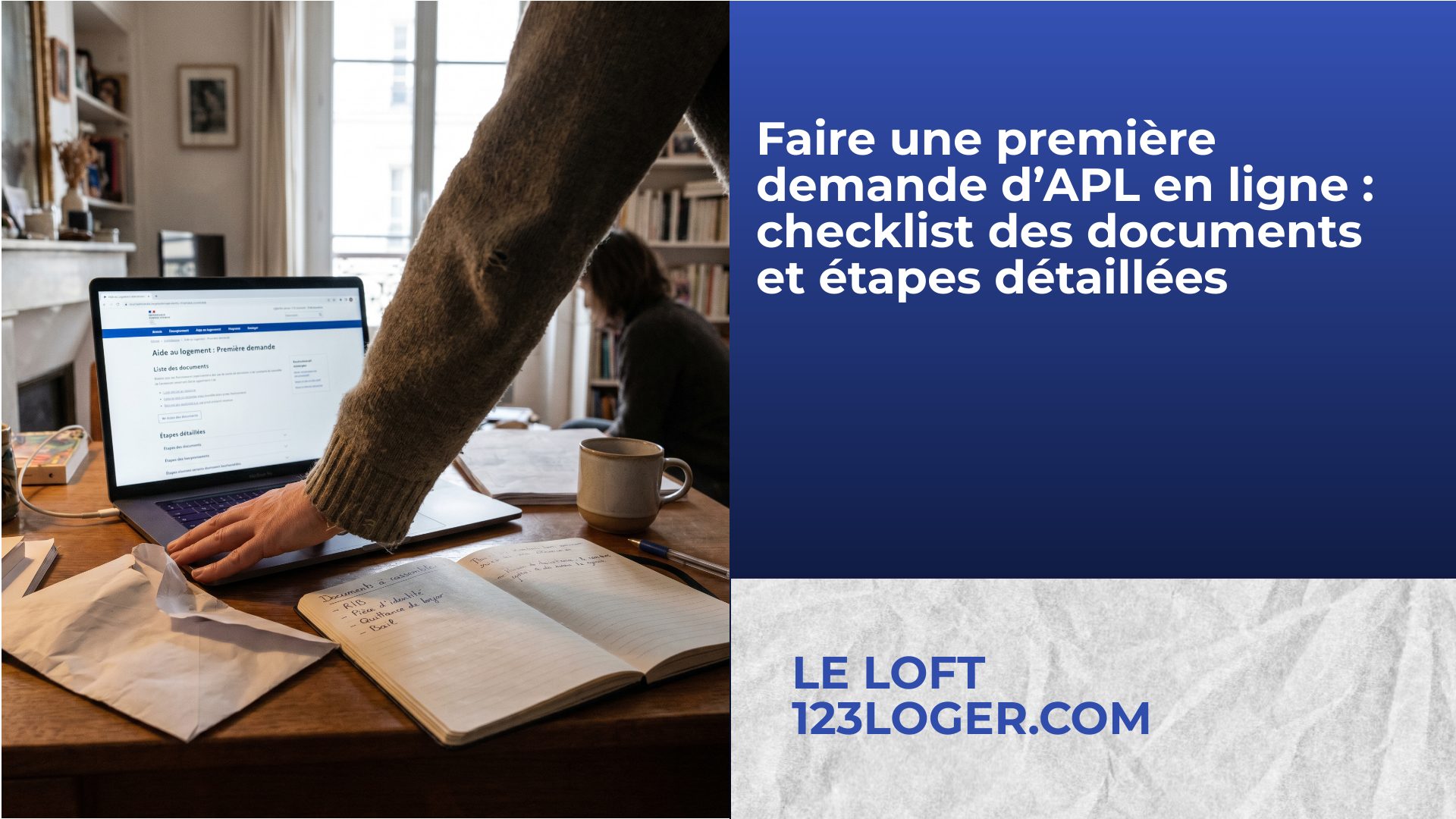 Faire une première demande d’APL en ligne : documents à fournir et ...